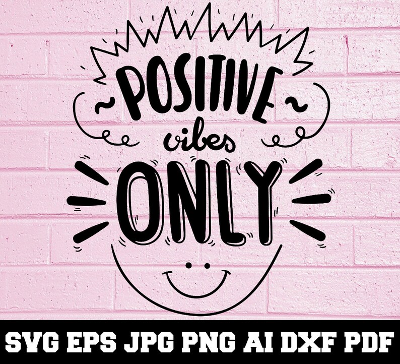May include: Black and white graphic design with a pink brick background. The design says "Positive vibes only" with a smiley face at the bottom.