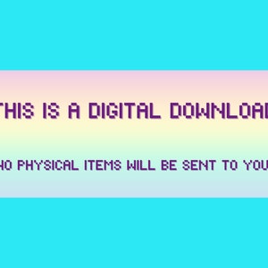 May include: A digital download graphic with a rainbow gradient background. The text reads "THIS IS A DIGITAL DOWNLOAD" in purple text and "NO PHYSICAL ITEMS WILL BE SENT TO YOU" in smaller purple text.