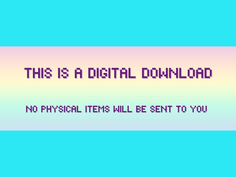 May include: A digital download graphic with a rainbow gradient background. The text reads "THIS IS A DIGITAL DOWNLOAD" in purple text and "NO PHYSICAL ITEMS WILL BE SENT TO YOU" in smaller purple text.