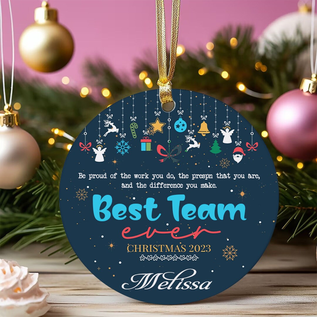 Custom Coworker Ornament, Best Team Ever Ornament, Employee Ornament