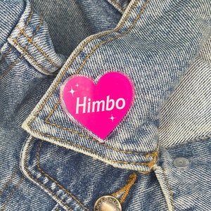 Himbo Acrylic Pin | Funny Meme Barbiecore Bimbo Weirdcore Lovecore Pink Accessory