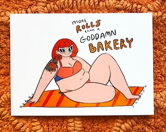 More Rolls Than A Goddamn Bakery Art Print | 5x7 in Body Positive Curvy Woman Illustration