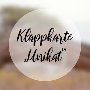 Klappkarte ,,Unikat“, Auftragsarbeit, Original, A6
