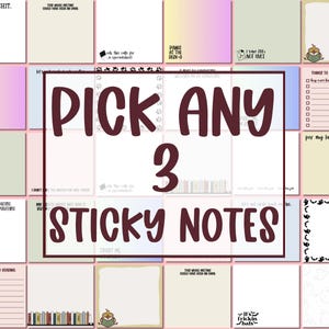 Pick Any 3 Fun and Snarky Sticky Notes Bundle