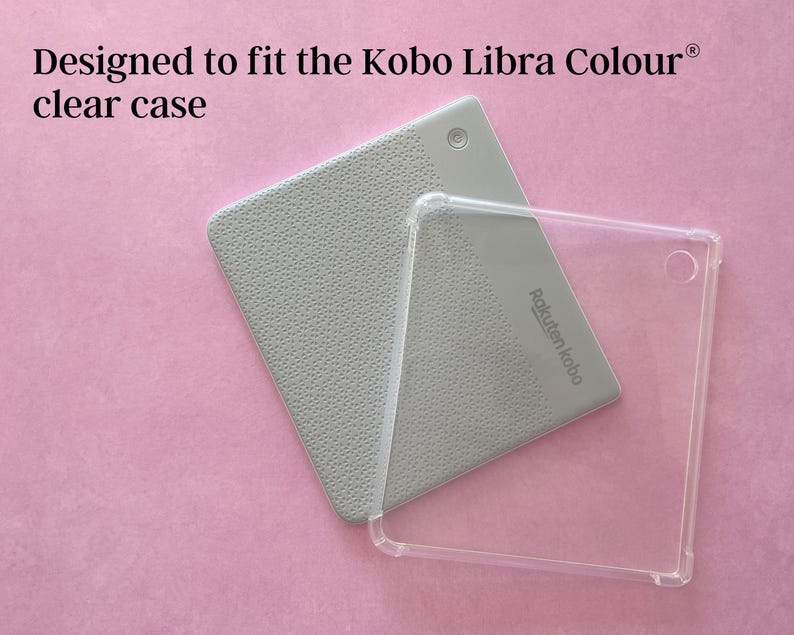 May include: A clear protective case and a gray Kobo Libra Colour e-reader on a pink background. The e-reader is partially covered by a textured gray cover. The text "Designed to fit the Kobo Libra Colour clear case" is at the top.