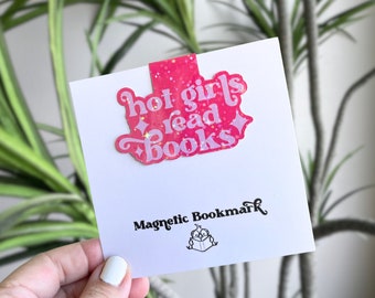 Hot Girls Read Books Magnetic Bookmark, Gift for Book Lover, Book Club Swag