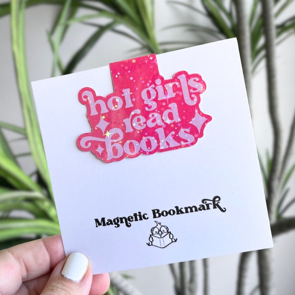 Hot Girls Read Books Magnetic Bookmark, Gift for Book Lover, Book Club Swag