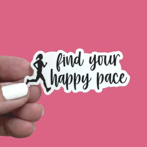 Find Your Happy Pace Sticker