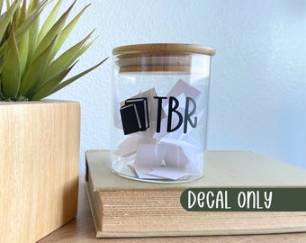 LAST CHANCE:  TBR Jar Vinyl Decal Only, To Be Read Jar, Choose Your Next Book, Bookshelf Decor, Bookish Merch, Book Club Gift