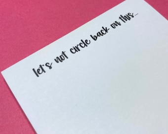 Let&#39;s Not Circle Back On This Sticky Notes