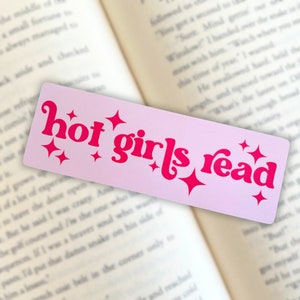 Pink Hot Girls Read Bookmark Printed on Both Sides, Bookish Merch, Book Club Swag