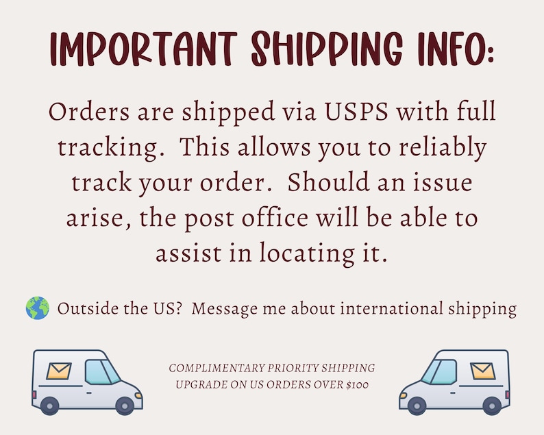 May include: A light-colored informational graphic featuring dark brown text that reads IMPORTANT SHIPPING INFO, followed by details about USPS tracking and international shipping inquiries, with two small white delivery van icons at the bottom.