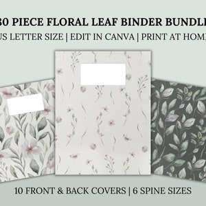 May include: Three floral leaf binder covers with a watercolor design. The covers feature a variety of leaf and floral patterns in shades of green, grey, and pink. Text on the image reads: "80 PIECE FLORAL LEAF BINDER BUNDLE, US LETTER SIZE, EDIT IN CANVA, PRINT AT HOME, 10 FRONT & BACK COVERS, 6 SPINE SIZES."