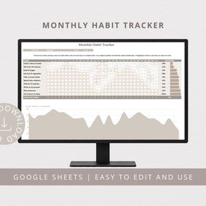 May include: A computer monitor displaying a Monthly Habit Tracker spreadsheet in Google Sheets. The interface features a grid for daily habit logging, progress bars, and a line graph for daily completion trends, all in a neutral beige color palette.