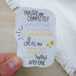 You're So Complete Remarkable Like All The Stars Quote Positieve Affirmatie 3" waterdichte vinylsticker voor waterflessen, laptops