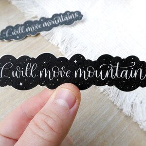 Ik zal bergen vinyl sticker positieve bevestiging waterdichte sticker voor laptops, waterflessen, telefoons