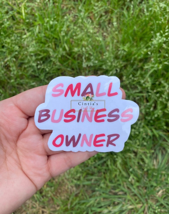 Small Business Owner Sticker Support Small Businesses Etsy