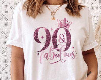 90 & Fabulous T-Shirt, 90th Birthday Gift