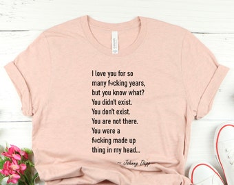 Johnny Depp Quote T-Shirt, Justice For Johnny, Fan Tee