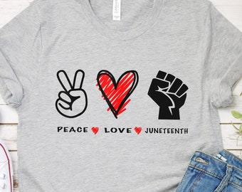 Juneteenth T-Shirt: Peace, Love, Freedom - Emancipation Day