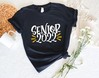 Senior 2022 Graduation T-Shirt, High School Graduate Gift