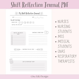 Peut inclure: Une page de journal PDF imprimable intitulée "Shift Reflection Journal" avec des invites pour la réflexion quotidienne. Comprend des sections pour l'humeur, l'apprentissage et les défis. Mots-clés : infirmières, étudiants en soins infirmiers, étudiants en médecine, aides-soignants, thérapeutes respiratoires.