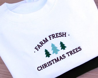Farm Fresh Christmas Trees Embroidered Jumper, Xmas Jumper, Christmas Gift Idea, Stocking Filler, Cute Christmas Jumper, Christmas Sweater