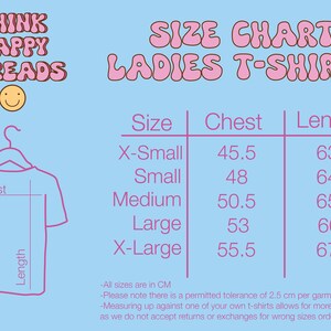 May include: Size chart for ladies' t-shirts with measurements in inches for chest and length. Sizes include X-Small, Small, Medium, Large, and X-Large.