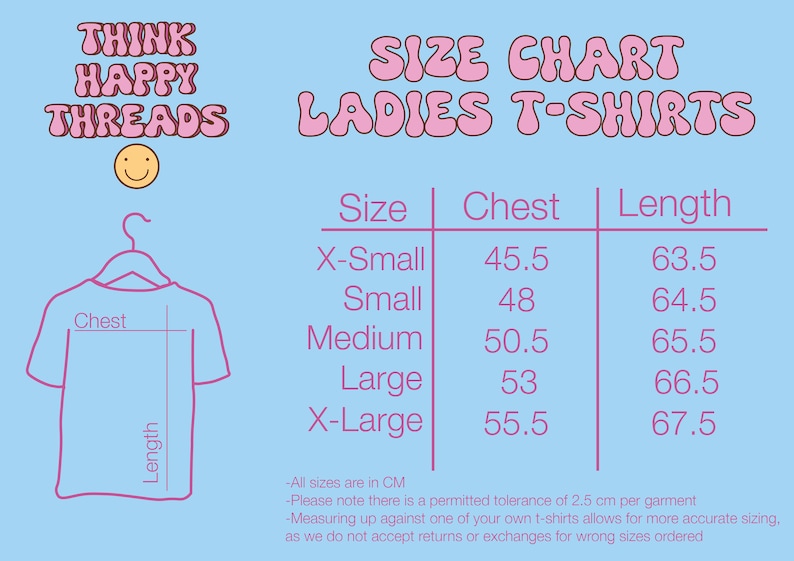 May include: Size chart for ladies' t-shirts with measurements in inches for chest and length. Sizes include X-Small, Small, Medium, Large, and X-Large.