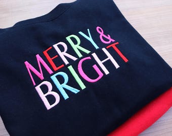 Merry and Bright Christmas embroidered jumper sweatshirt, family Christmas jumper sweatshirt, Christmas jumper day gift for friend, gift mum