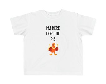 Jag är här för pajen rolig Thanksgiving-t-shirt för barn och småbarn / Kalkonskjorta / Rolig Thanksgiving-t-shirt / Här för pajen-tröjan