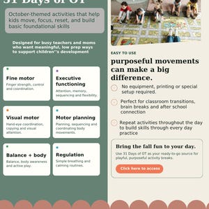 May include: An informational flyer titled 31 Days of OT October Edition featuring a photograph of children on a rug. It lists skill categories including fine motor, executive functioning, visual motor, motor planning, balance, and regulation.