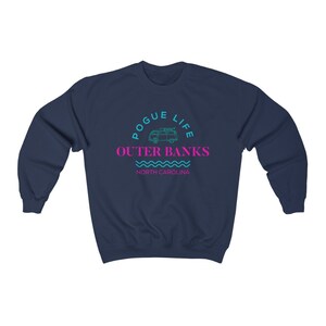Outer Banks North Carolina Crewneck Sweatshirt, Pogue Life, OBX, Pogue Crew, Outer Banks, Pogue Sweatshirt, Outer Banks Sweatshirt