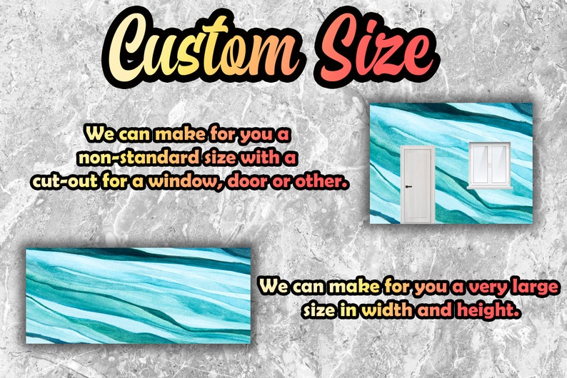 May include: Custom size wall mural with a blue and green abstract pattern. The image shows two examples of how the mural can be customized with cutouts for a window or door. The text "Custom Size" is displayed at the top of the image.