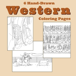Op de afbeelding: Een beige pagina met de tekst "6 Hand-Drawn Western Coloring Pages". De afbeelding bevat drie zwart-wit illustraties: cowboylaarzen, een cowboy die een rund vangt en een verzameling cowboylaarzen.