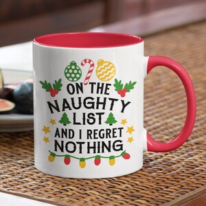 On The Naughty List Mug, Funny Christmas Mug, Holiday Coffee Mug, White Elephant Gift, Christmas Gifts for Friends, Secret Santa Gift