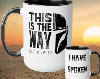 Mandalorian This Is The Way Mug, 15oz Two-Tone Mando Coffee Mug, I Have Spoken Mug, Mandalorian Gifts, Distressed Mandalorian Mug