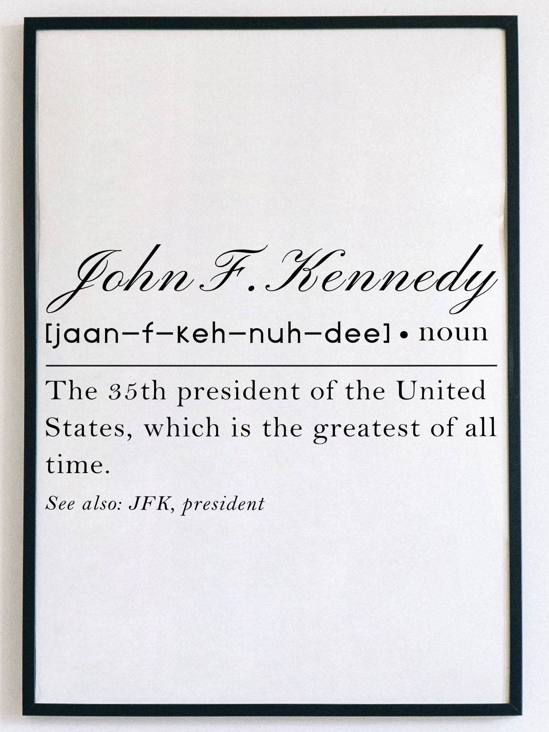John F. Kennedy Definition Wall Art Motivational US President Etsy