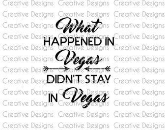 What happened in Vegas didn't stay in Vegas, SVG file, PNG file, Digital file, onesie design, ivf