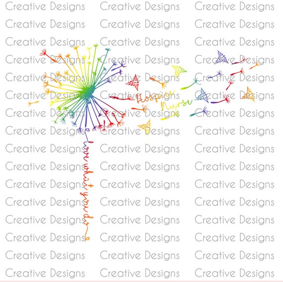 Love what you do hospice nurse, SVG file, PNG file, Digital download, dandelion, rainbow, T-shirt design, Dtf file