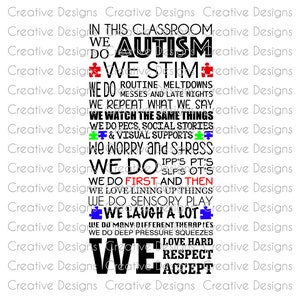 In this classroom we do Autism, SVG file, Png file, Digital file, Autism Awareness, Autism Acceptance, Wall decal, Canvas Decal