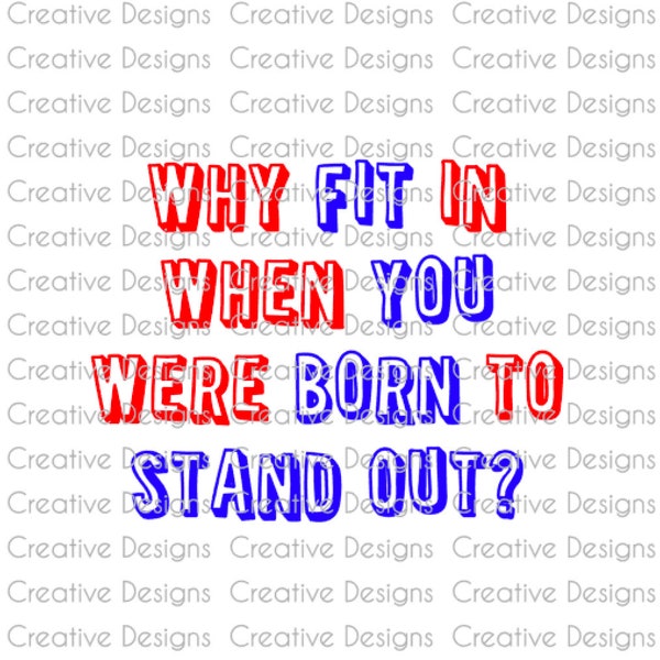 Autism T-shirt design, Why fit in when you were born to stand out, SVG file, PNG file, Digital file, autism awareness, autism acceptance,