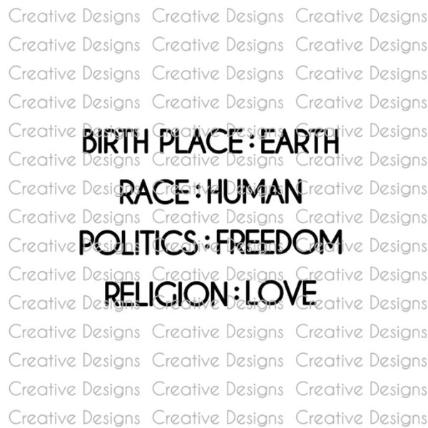 Birth place earth race human politics freedom religion love, SVG file, PNG file, Digital file, t-shirt design