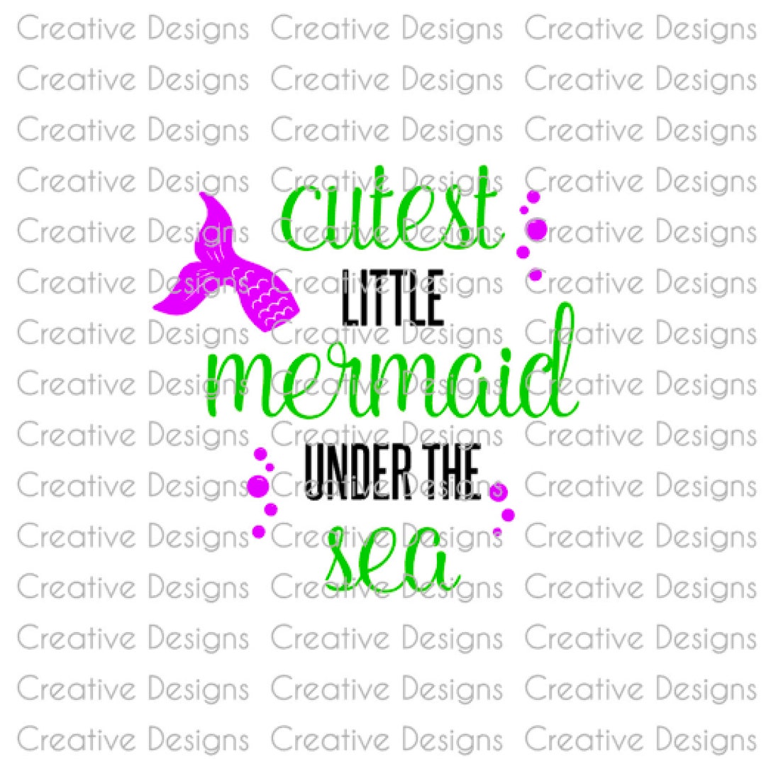 Cutest Little Mermaid Under the Sea, SVG File, PNG File, Digital File