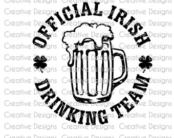 Official Irish drinking team, SVG file, PNG file, Digital file, St Patrick's day, Beer mug decal, UV Dtf file