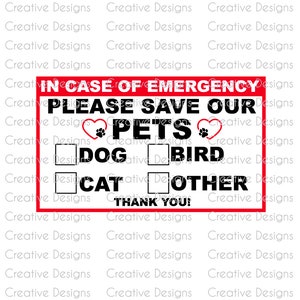 Op de afbeelding: Een rood en wit bord met de tekst "In geval van nood, red onze huisdieren" met vinkjes voor hond, vogel, kat en andere. Het bord heeft een rood hart met een pootprint in het midden.