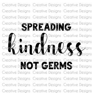 Anti-bullying design, Stop bullying, spreading kindness not germs SVG file, PNG file, Digital file, pink shirt day, Inspirational design
