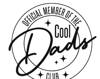 Father's Day design, Dad SVG, Dad PNG, Cool Dad club file, Father's Day gift, Dad T-shirt design, DTF file, Sublimation design, htv design