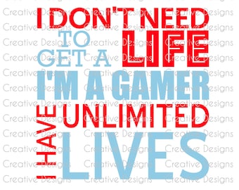 Gamer SVG design, Gamer Png file, I'm a gamer sign, funny gamer sign, Gift for gamer, digital download, vinyl sign