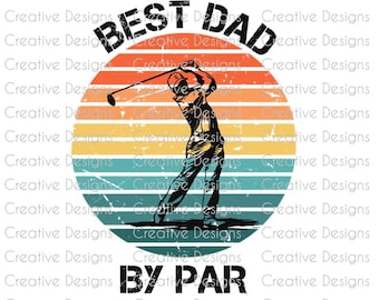 Father's Day SVG, Best Dad PNG, Golf Dad file, Dad T-shirt design, Father's Day gift idea, Golfing shirt for dad, DTF file, Sublimation file